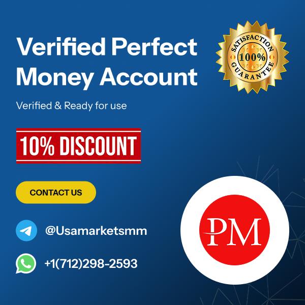 Buy Verified Perfect Money Account - Buy verified Premium Banking accounts at USA Markets SMM